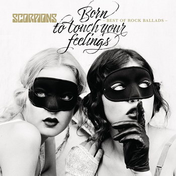 Сборник дня: Scorpions - «Born To Touch Your Feelings. Best of Rock Ballads» (Слушать)