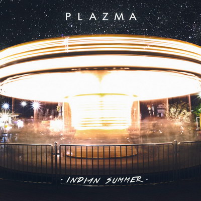 Рецензия: «Плазма» - «Indian Summer» ***